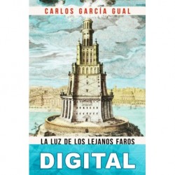 La luz de los lejanos faros Carlos García Gual