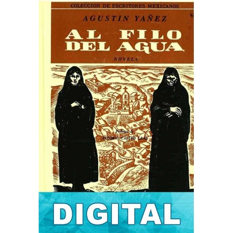 Al filo del agua Agustín Yáñez