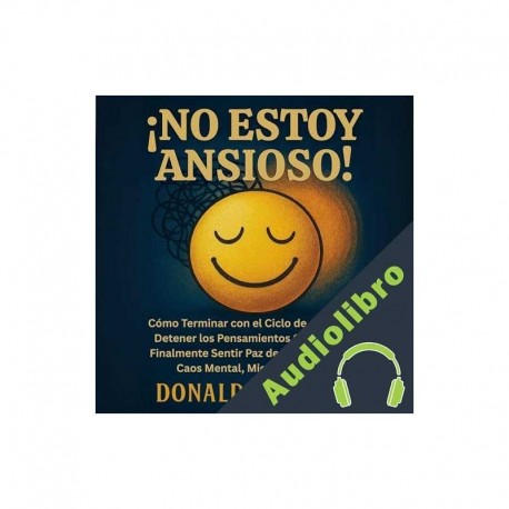 Audiolibro ¡No Estoy Ansioso! Donald Pinkman