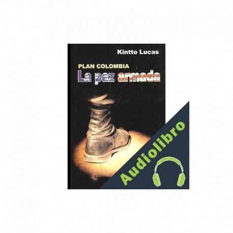 Audiolibro PLAN COLOMBIA Kintto Lucas