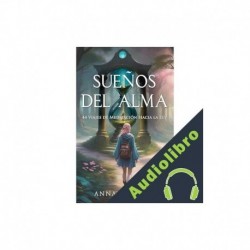 Audiolibro Sueños del Alma Anna Katmore