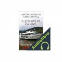 Audiolibro "EL PERFUME DE LAS JARAS" Arturo Antonio Torres Muñoz