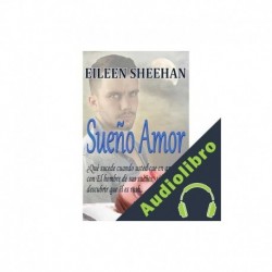 Audiolibro Sueño Amor Eileen Sheehan