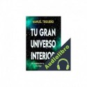 Audiolibro Tu gran universo interior Manuel Triguero