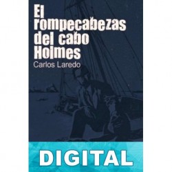 El rompecabezas del cabo Holmes Carlos Laredo Verdejo