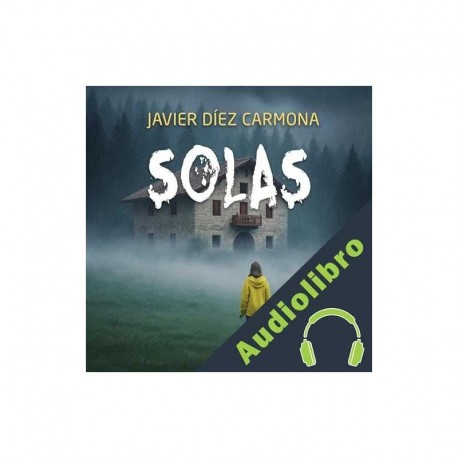 Audiolibro Solas Javier Díez Carmona