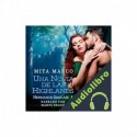 Audiolibro Una novia de las Highlands Mita Marco