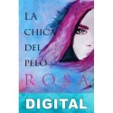 La chica del pelo rosa Carlos M. Chinillach