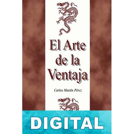 El arte de la ventaja Carlos Martín Pérez