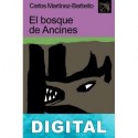 El bosque de Ancines Carlos Martínez-Barbeito