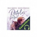 Audiolibro Pétalos de papel Selene M. Pascual, Iria G. Parente