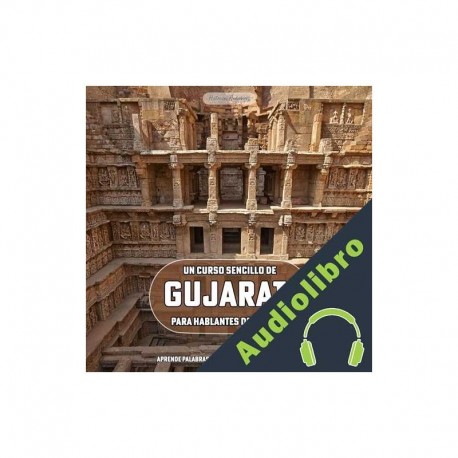 Audiolibro Un Curso Sencillo de Gujarati para Hablantes de Español Priya Putnam