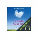 Audiolibro Si duele, no es amor Silvia Congost