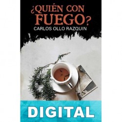 ¿Quién con fuego? Carlos Ollo Razquin