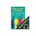 Audiolibro Quería ser como Charles Hiram Sánchez Martínez