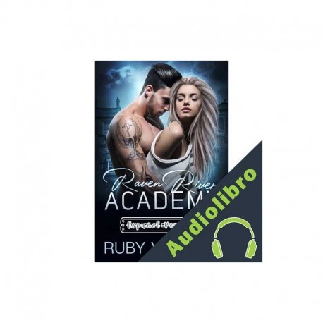 Audiolibro Raven River Academy Ruby Vincent