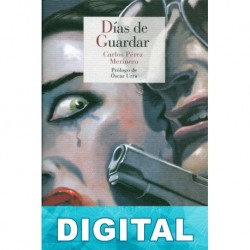 Días de guardar Carlos Pérez Merinero