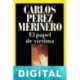 El papel de víctima Carlos Pérez Merinero