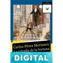 La estrella de la fortuna Carlos Pérez Merinero