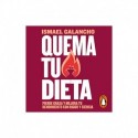 Audiolibro Quema tu dieta Pierde grasa y mejora tu rendimiento con rigor y ciencia Ismael Galancho