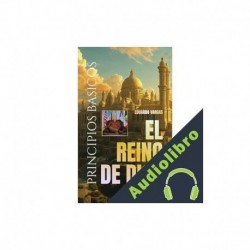 Audiolibro Principios Básicos Del Reino De Dios Eduardo Vargas