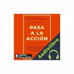 Audiolibro Pasa a la acción Sofía Contreras