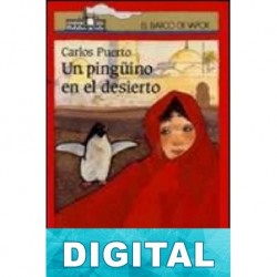 Un pingüino en el desierto Carlos Puerto