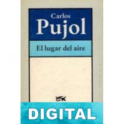 El lugar del aire Carlos Pujol